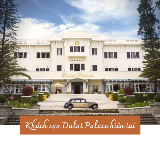 Khách sạn Dalat Palace - địa điểm sống ảo Đà Lạt