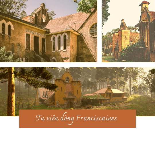Tu viện dòng Franciscaines - địa điểm sống ảo Đà Lạt